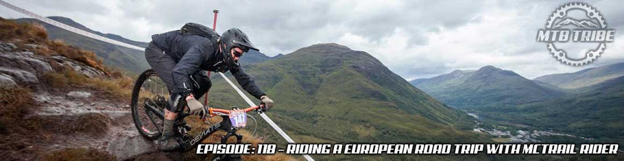 118 – Riding A European Road Trip with McTrail Rider