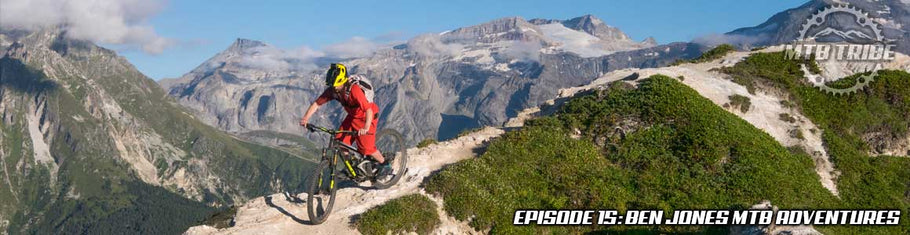 015 – Ben Jones MTB Adventures – Why We All Should Book An MTB Holiday