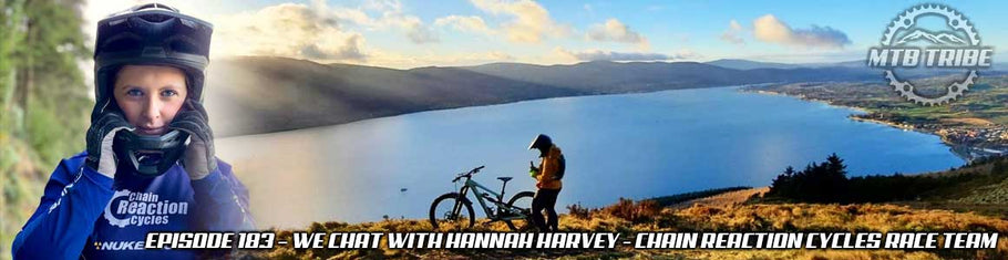 183 – Resigning with The Chain Reaction Cycles Belfast Race Team Part 3 – We Chat with Hannah Harvey