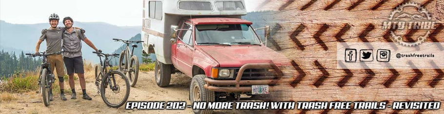 202 – No More Trash! with Trash Free Trails – Revisited