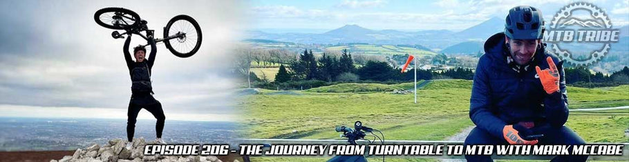 206 – The Journey From TurnTable to MTB with Mark McCabe