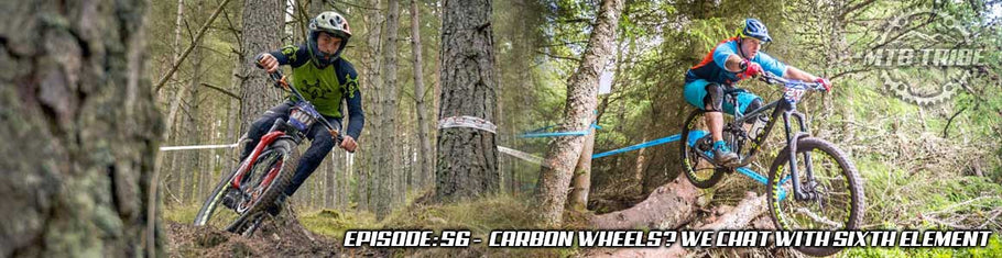 056 – Carbon Wheels? We Chat with Sixth Element