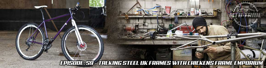 059 – Talking Steel UK Frames with Chickens Frame Emporium