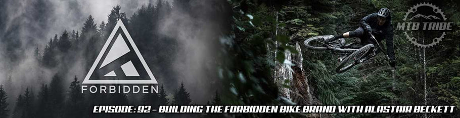 092 – Building The Forbidden Bike Brand with Redburn Design Founder Alastair Beckett